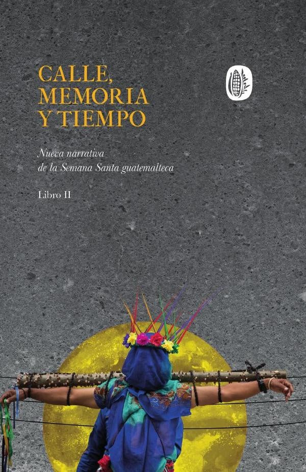 Calle, memoria y tiempo | Varios autores
