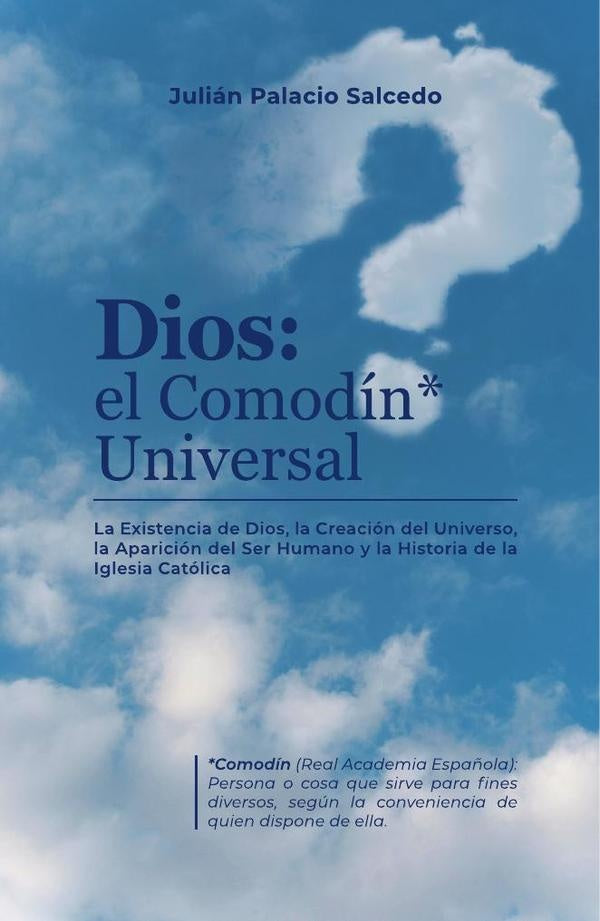 Dios el comodin universal | Julian palacio