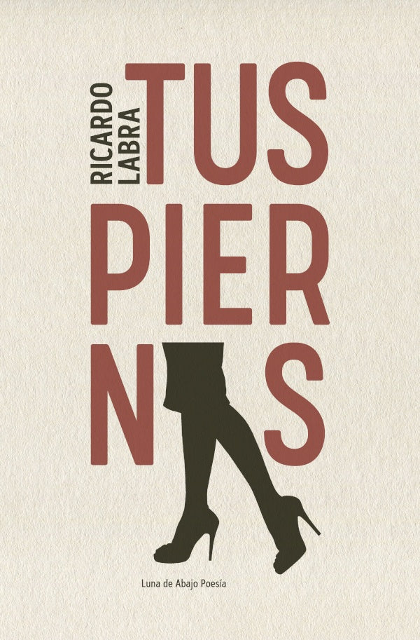 Tus piernas | Ricardo Labra