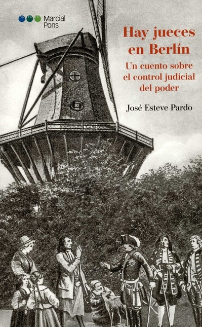Hay jueces en Berlin | Jose Esteve Pardo