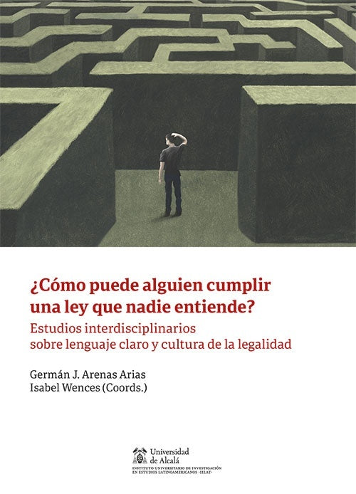 ?Como puede alguien cumplir una ley que nadie entiende? | Isabel Wences