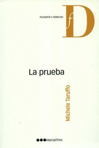 La prueba | Michele Taruffo