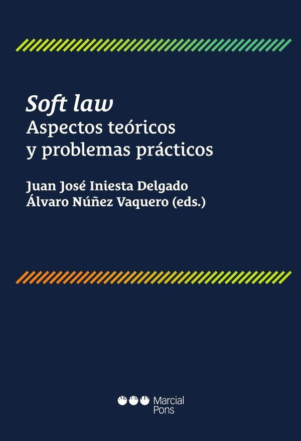 Soft law | Juan Jose Iniesta Delgado