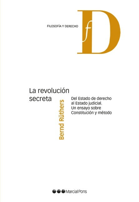 La revolucion secreta | Bernd R?thers