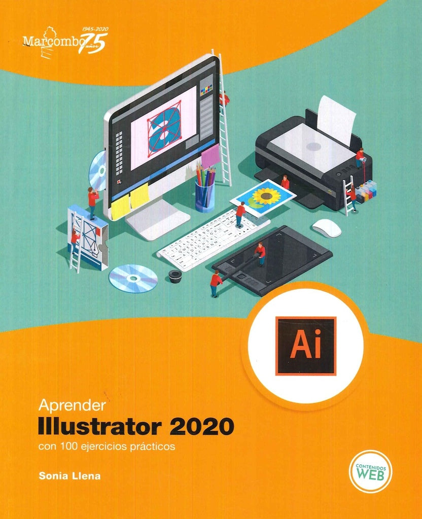 Aprender Illustrator 2020 con 100 ejercicios practicos | SoniaLlena Hurtado