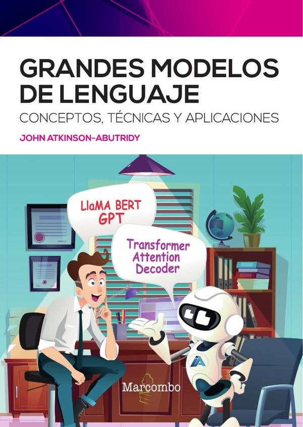 Grandes modelos de lenguaje | John Atkinson-Abutridy