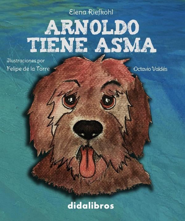 Arnoldo tiene asma | Felipe De la Torre Villalpando
