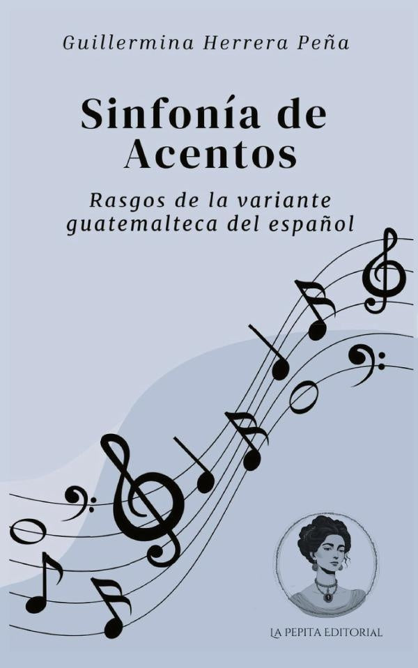 Sinfonia de Acentos | Guillermina Herrera Pe?a