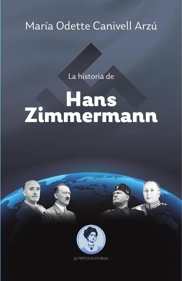 La historia de Hans Zimmermann | Odette Canivell Arzu Maria