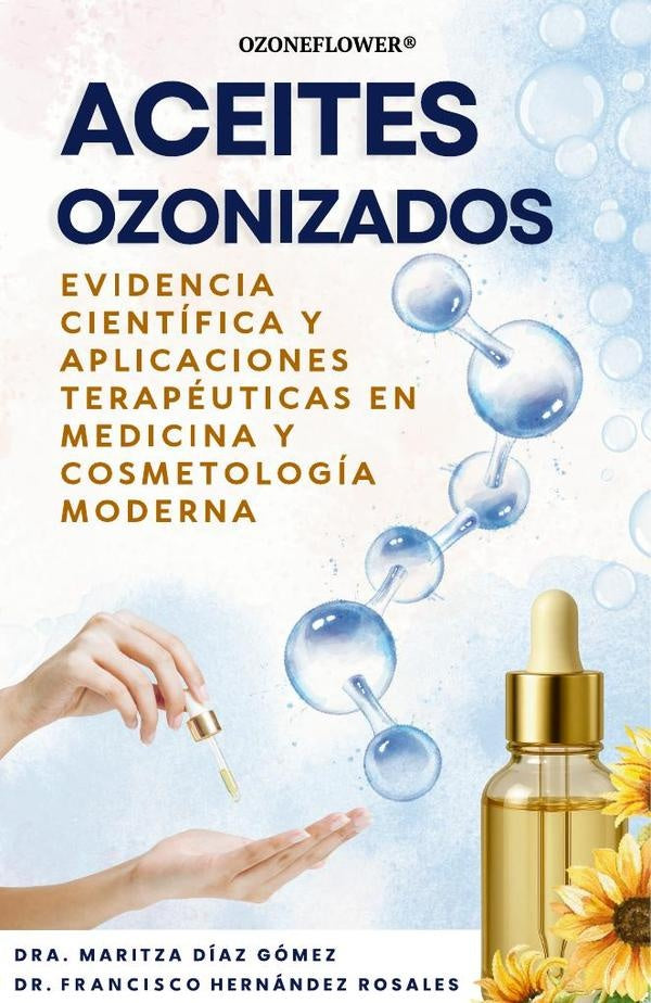 Aceites Ozonizados | Maritza Felisa Diaz Gomez