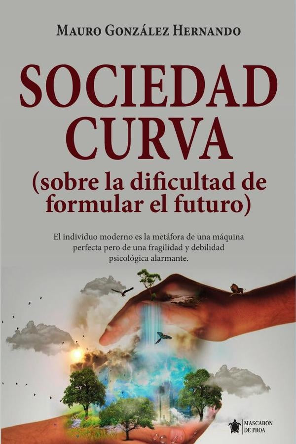 Sociedad curva | Mauro Gonzalez Hernando