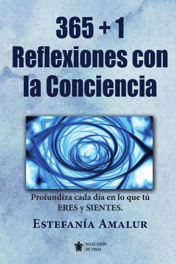 365 +1 Reflexiones con la Conciencia | Estefania Amalur