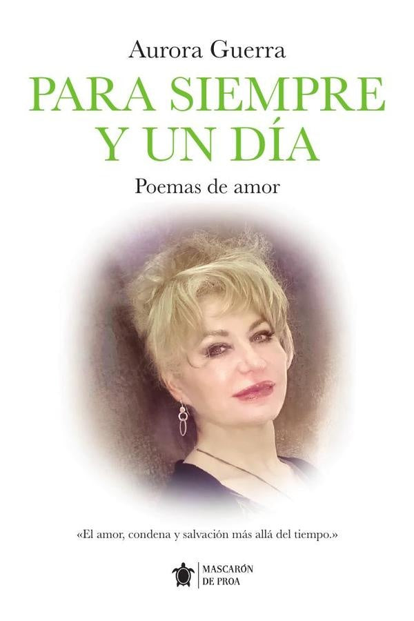 Para siempre y un dia | Aurora Guerra
