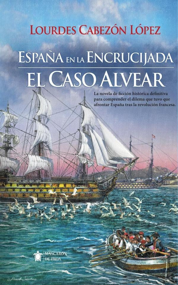 Espa?a en la encrucijada. El CASO ALVEAR | Lourdes Cabezon Lopez