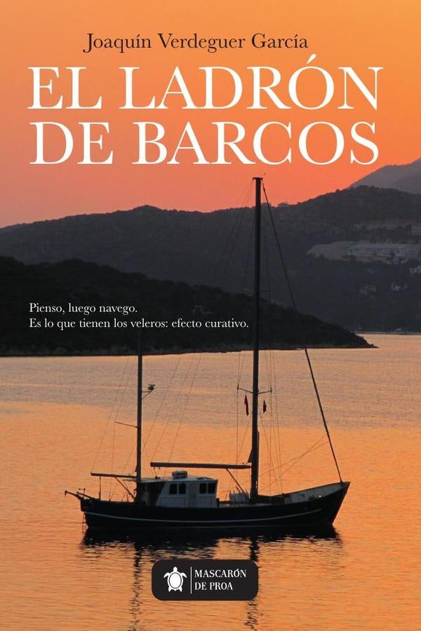 El ladron de barcos | Joaquin Verdeguer Garcia