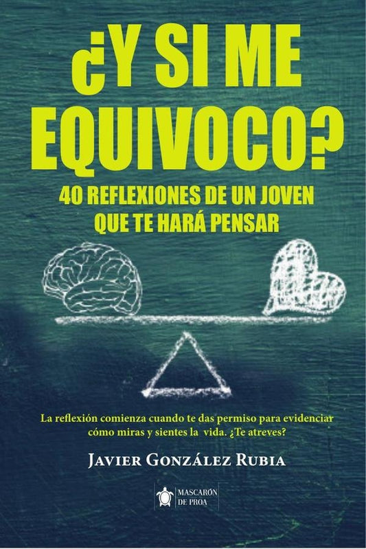 ?Y si me equivoco? | Javier Gonzalez Rubia