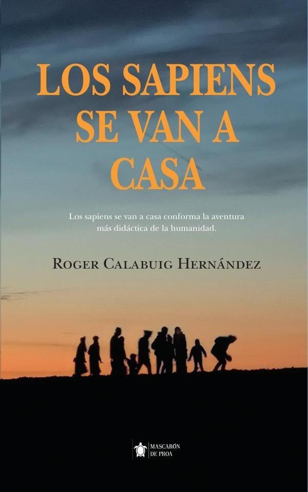 Los sapiens se van a casa | Roger Calabuig Hernandez