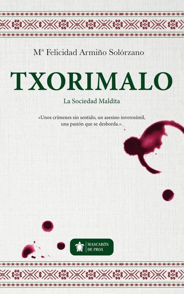Txorimalo | Felicidad Armi?o Solorzano