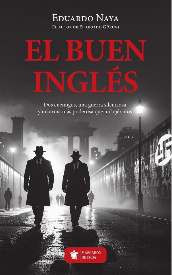 El buen ingles | Eduardo Naya del Rio