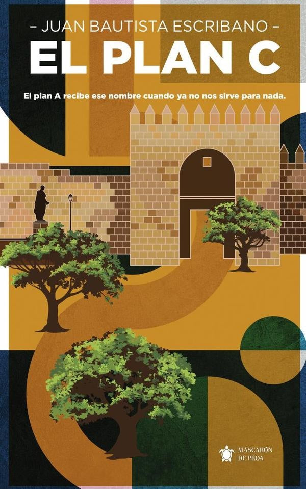 El plan c | Juan Bautista Escribano