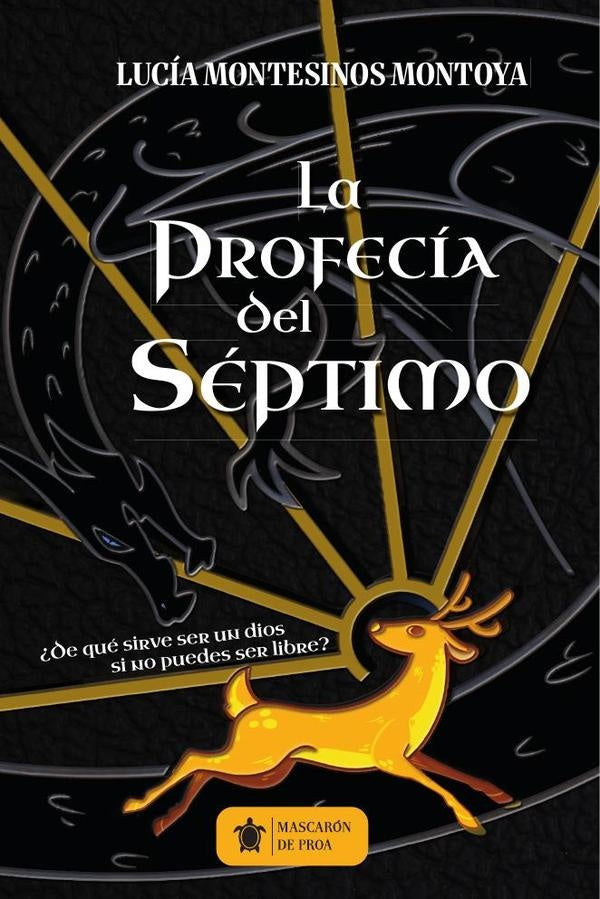 La profecia del septimo | Lucia Montesinos Montoya