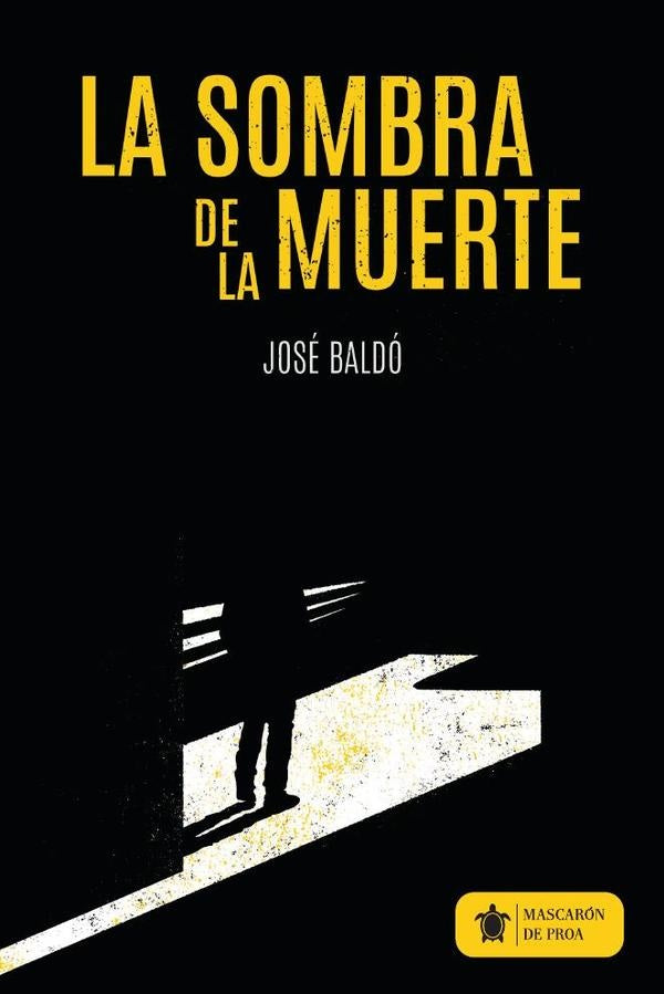 La sombra de la muerte | Jose Baldo Garcia