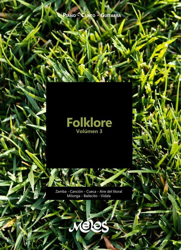MEL1502 - Folklore Volumen 3 - Piano - Canto - Guitarra | Varios autores