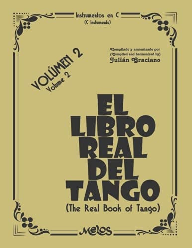 MEL8402 - El libro real del tango - Volumen 2 | Julian Graciano
