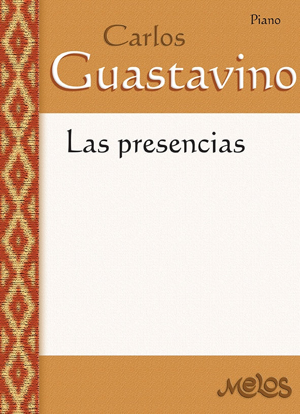 MEL3302 - Las presencias | Carlos Guastavino