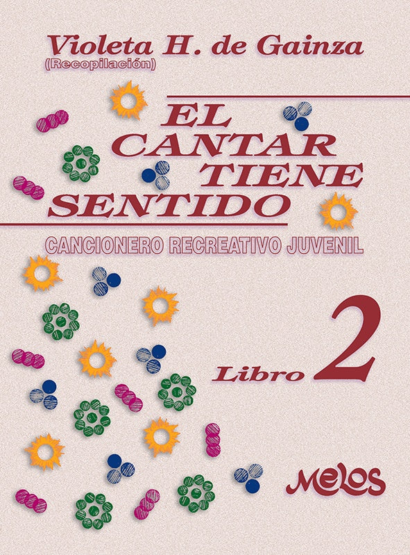 BA13465 - El cantar tiene sentido - Libro 2 | Violeta Hemsy de Gainza