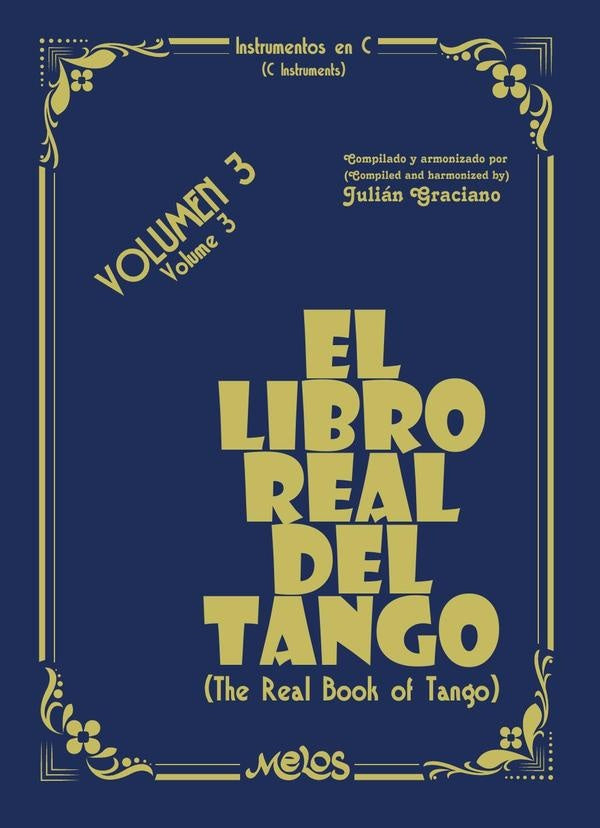 MEL8403 - El libro real del tango - Volumen 3 | Julian Graciano