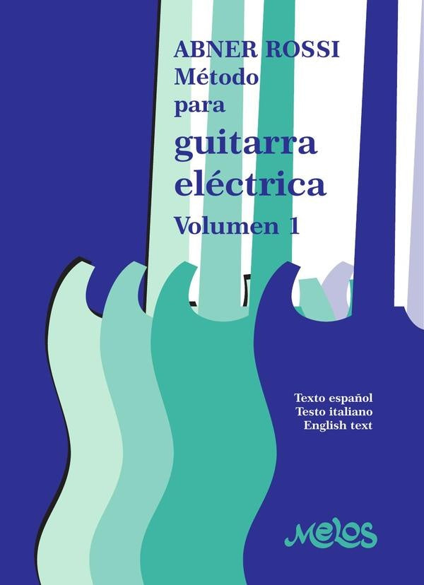 BA12379 - Metodo para guitarra electrica - Volumen 1 | Abner Rossi