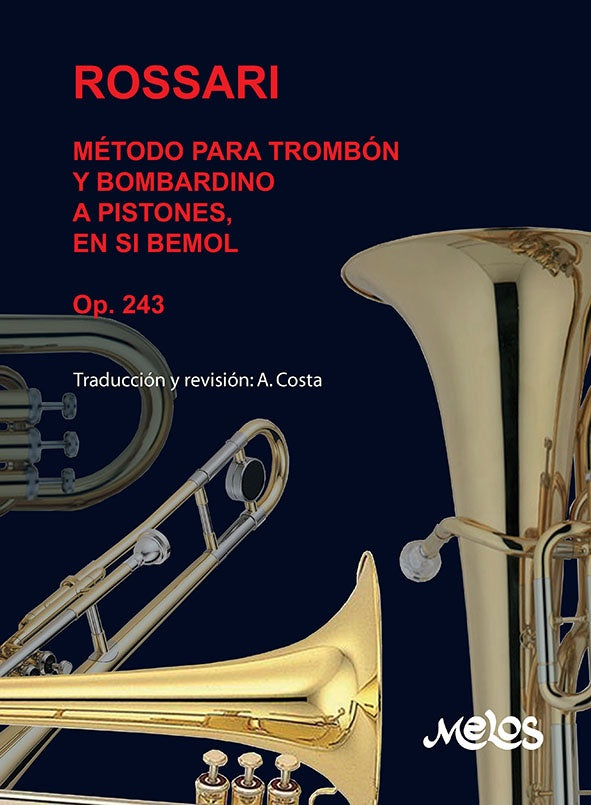 BA10541 - Metodo para trombon y bombardino a pistones en si bemol op.243 | Gustavo Rossari