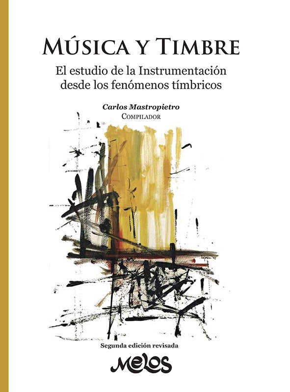 MEL2007 - Musica y timbre | Carlos Mastropietro