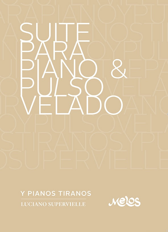 MEL3305 - Suite para piano | Luciano Supervielle
