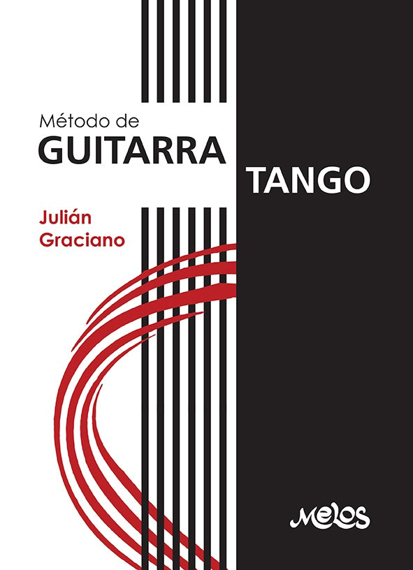 MEL4407 - Metodo de guitarra tango | Julian Graciano
