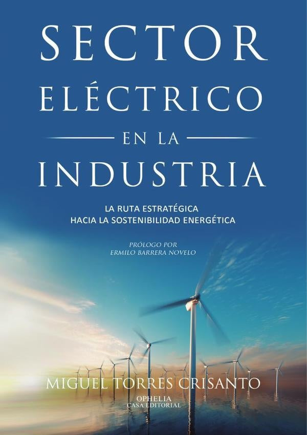 Sector electrico en la industria | Jorge Ermilo Barrera Novelo