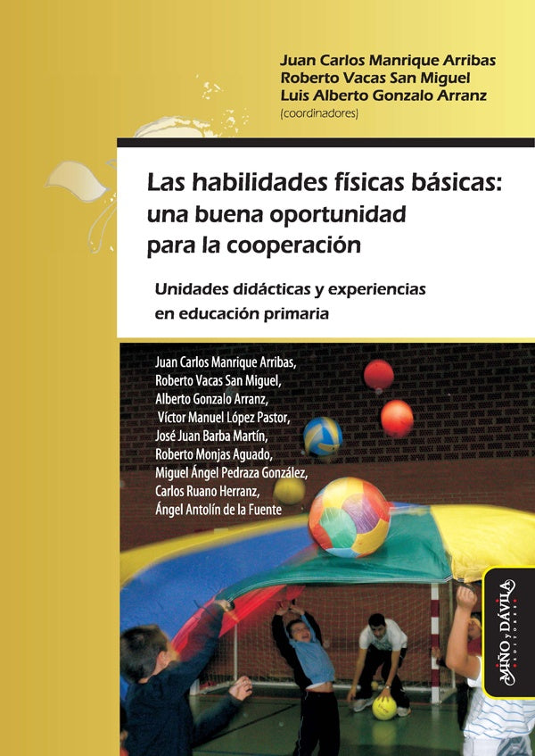 Las habilidades fisicas basicas: una buena oportunidad para la cooperacion | Roberto Vacas San Miguel