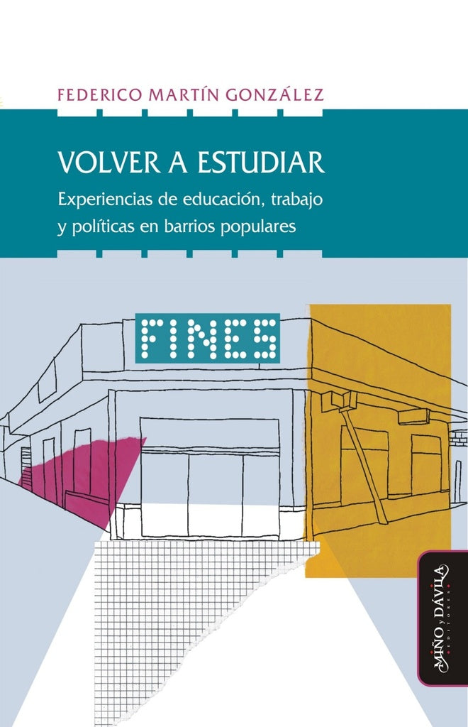 Volver a estudiar | Federico Martin Gonzalez