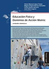 Educacion Fisica y Dominios de Accion Motriz | Carlos Ruano Herranz