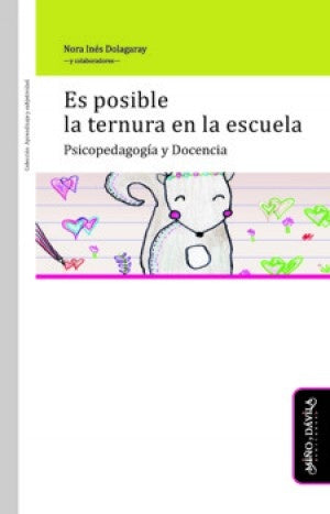 Es posible la ternura en la escuela | Nora Ines Dolagaray