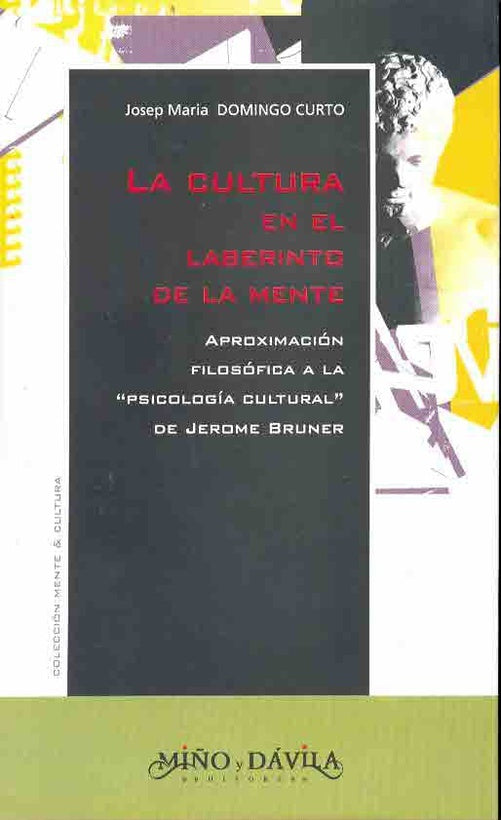 La cultura en el laberinto de la mente | Josep Maria Domingo Curto