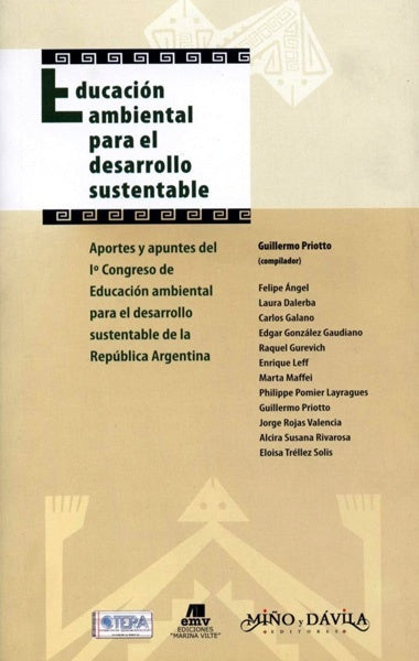 Educacion ambiental para el desarrollo sustentable | Guillermo Priotto