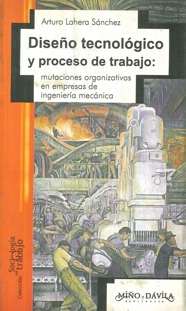 Dise?o tecnologico y proceso de trabajo | Arturo Lahera Sanchez