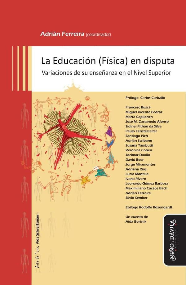 La Educacion (Fisica) en disputa | Adrian Ferreira