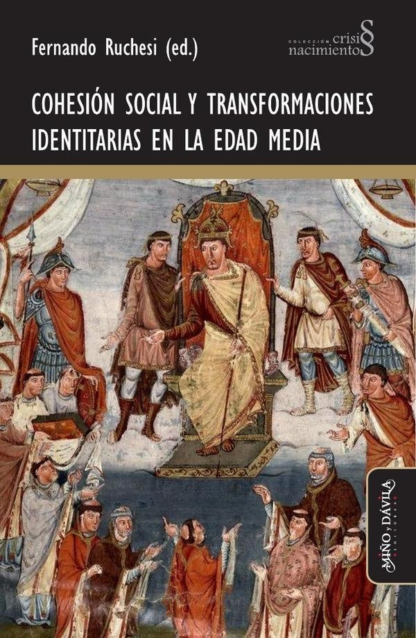 Cohesion social y transformaciones identitarias en la Edad Media | Fernando Ruchesi