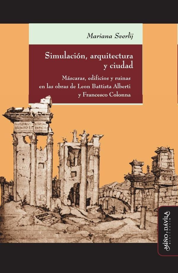 Simulacion, arquitectura y ciudad | Mariana Sverlij