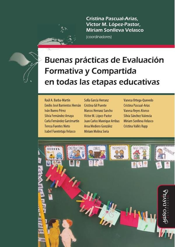 Buenas practicas de Evaluacion Formativa y Compartida en todas las etapas educativas | Victor Manuel Lopez Pastor