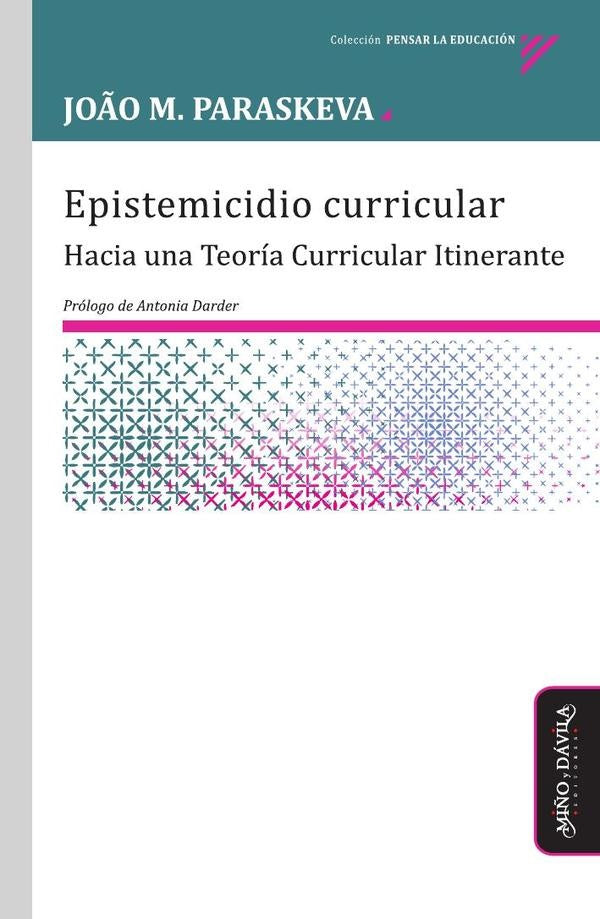 Epistemicidio curricular | Jo?o M. Paraskeva