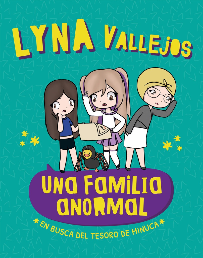 Una familia anormal. En busca del tesoro de Minuca | Lyna Vallejos